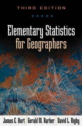 James E. Burt, Gerald M. Barber, David L. Rigby - Elementary Statistics for Geographers, Third Edition, Inbunden. Tillgänglighet: Lägg i varukorg