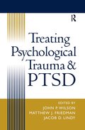 Treating Psychological Trauma and PTSD