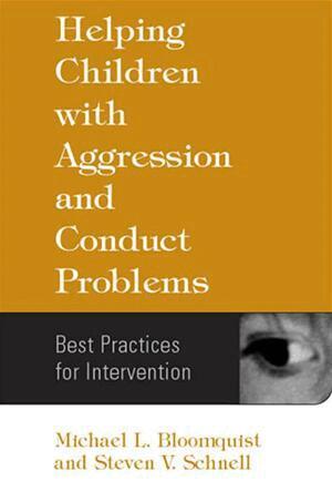 Michael L. Bloomquist, Steven V. Schnell - Helping Children with Aggression and Conduct Problems, Inbunden. Tillgänglighet: Tillfälligt slut