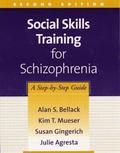 Bellack, A: Social Skills Training for Schizophrenia