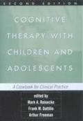 Cognitive Therapy with Children and Adolescents