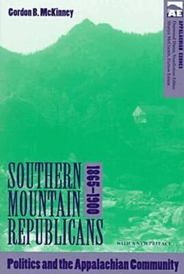 Gordon B. Mckinney - Southern Mountain Republicans, Häftad. Tillgänglighet: Tillfälligt slut