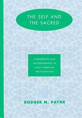 Rodger M. Payne - Self & the Sacred, Inbunden