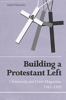 Mark Hulsether - Building Protestant Left, Inbunden. Tillgänglighet: Tillfälligt slut