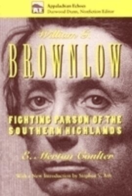 E. Merton Coulter - William G. Brownlow, Häftad. Tillgänglighet: Tillfälligt slut