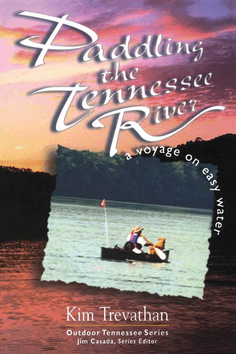 Kim Trevathan - Paddling the Tennessee River, Inbunden. Tillgänglighet: Tillfälligt slut