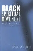 Hans Baer - Black Spiritual Movement, 2Nd Ed, Häftad. Tillgänglighet: Tillfälligt slut