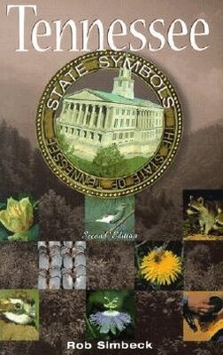 Rob Simbeck - Tennessee State Symbols, Häftad