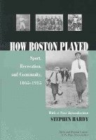 Stephen Hardy - How Boston Played, Häftad. Tillgänglighet: Tillfälligt slut