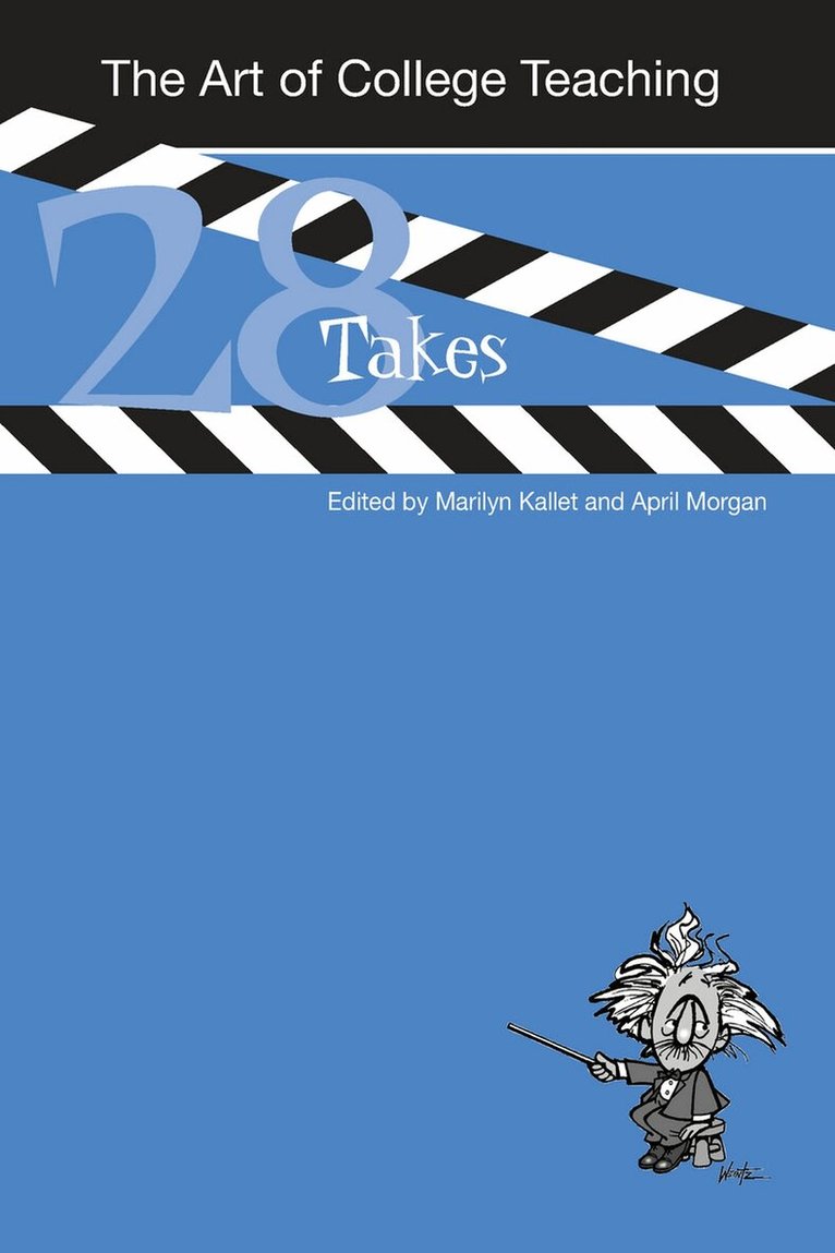Marilyn Kallet, April Morgan - Art of College Teaching, Häftad