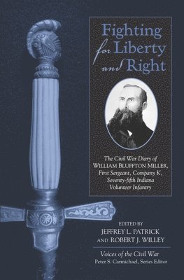 Jeffrey Patrick, Robert Willey - Fighting for Liberty and Right, Inbunden. Tillgänglighet: Tillfälligt slut