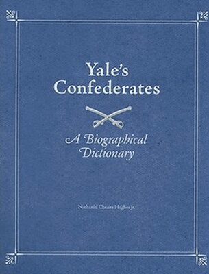 Nathaniel Hughes - Yale's Confederates, Inbunden. Tillgänglighet: Tillfälligt slut