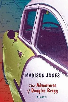 Madison Jones - Adventures of Douglas Bragg, Inbunden. Tillgänglighet: Tillfälligt slut