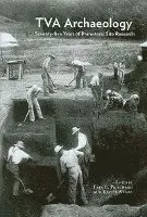 Erin Pritchard, Todd Ahlman - TVA Archaeology, Inbunden. Tillgänglighet: Tillfälligt slut