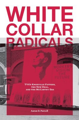 Aaron Purcell - White Collar Radicals, Inbunden. Tillgänglighet: Tillfälligt slut