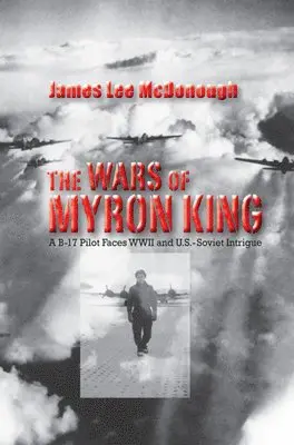 James McDonough - Wars of Myron King, Inbunden. Tillgänglighet: Tillfälligt slut