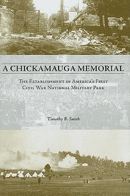 Timothy Smith - Chickamauga Memorial, Inbunden. Tillgänglighet: Tillfälligt slut