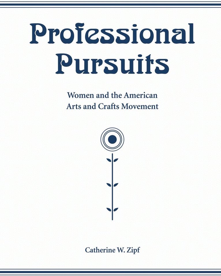 Catherine Zipf - Professional Pursuits, Häftad
