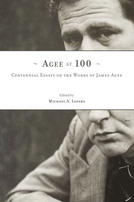 Michael Lofaro - Agee at 100, Inbunden. Tillgänglighet: Tillfälligt slut