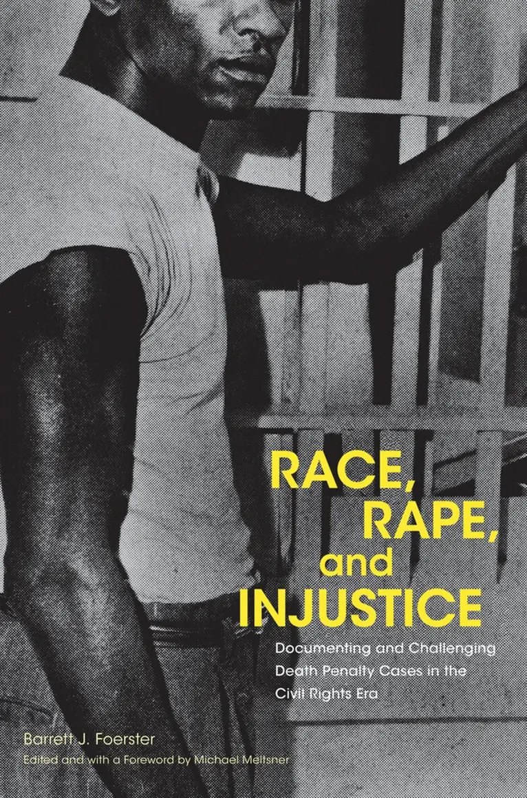 Barrett Foerster, Michael Meltsner - Race, Rape, and Injustice, Inbunden. Tillgänglighet: Tillfälligt slut