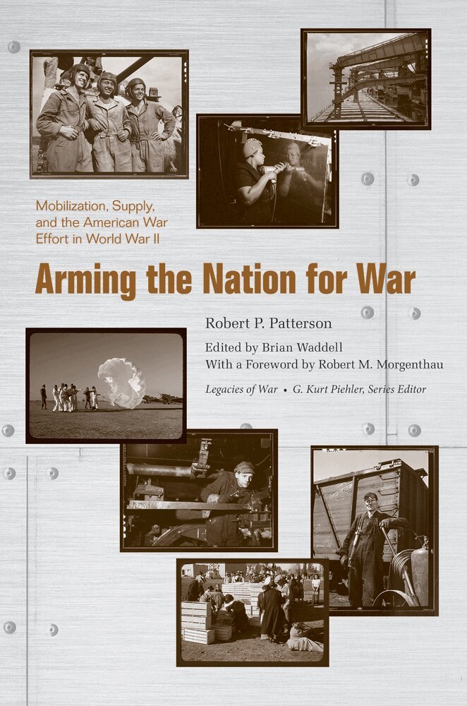 Robert P. Patterson, Brian Waddell - Arming the Nation for War, Inbunden. Tillgänglighet: Tillfälligt slut