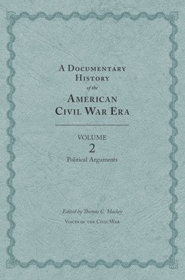 Thomas C. Mackey, Thomas C. Mackey - Documentary History of the American Civil War Era, Inbunden. Tillgänglighet: Tillfälligt slut