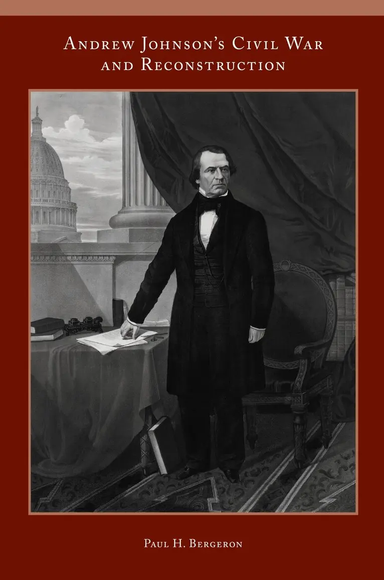 Paul Bergeron - Andrew Johnson's Civil War and Reconstruction, Häftad. Tillgänglighet: Lägg i varukorg