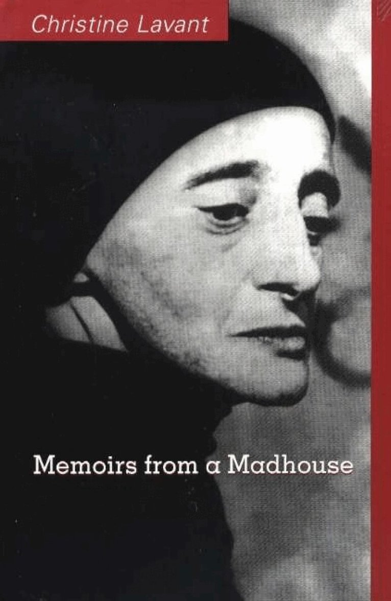 Christine Lavant - Memoirs from a Madhouse, Inbunden