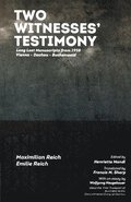 Two Witnesses' Testimony. Long Lost Manuscripts from 1938