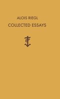 Alois Riegl Collected Essays