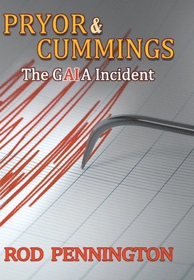 Rod Pennington - Pryor & Cummings" The GAIA Incident, Inbunden