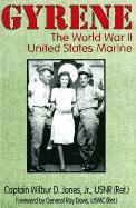 Jr. Jones, Wilbur D. - Gyrene: The World War II United States Marine, Häftad