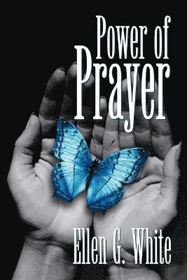 Ellen G White - Power of Prayer, Häftad. Tillgänglighet: Lägg i varukorg