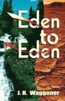 J H Waggoner - Eden to Eden, Häftad