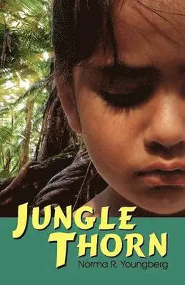 Norma R Youngberg - Jungle Thorn, Häftad. Tillgänglighet: Lägg i varukorg