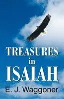 Ellet Jones Waggoner, E J Waggoner - Treasures in Isaiah, Häftad. Tillgänglighet: Lägg i varukorg