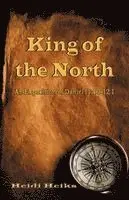 Heidi Heiks - King of the North, Häftad. Tillgänglighet: Lägg i varukorg