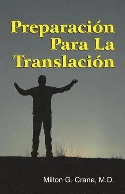Milton G Crane - Preparation for Translation (Spanish), Häftad. Tillgänglighet: Lägg i varukorg