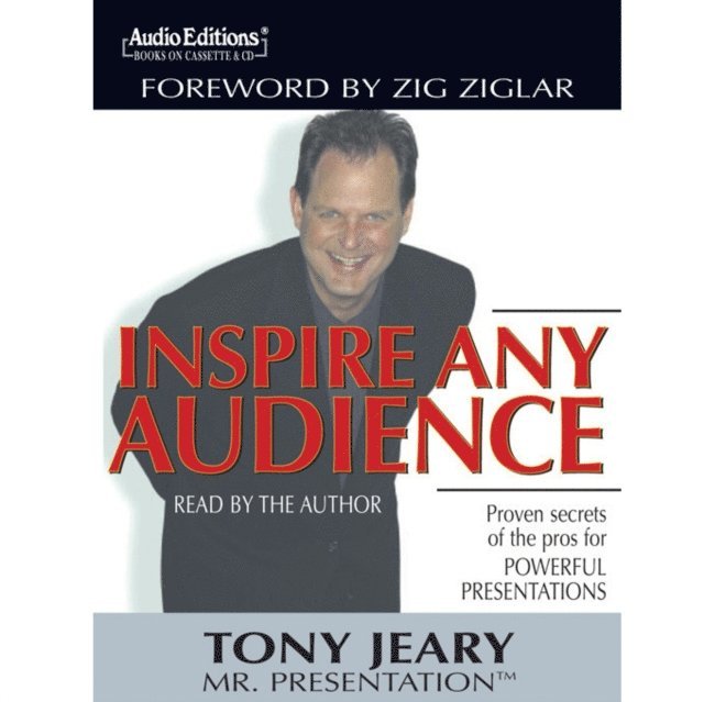 Tony Jeary - Inspire Any Audience, Ljudbok