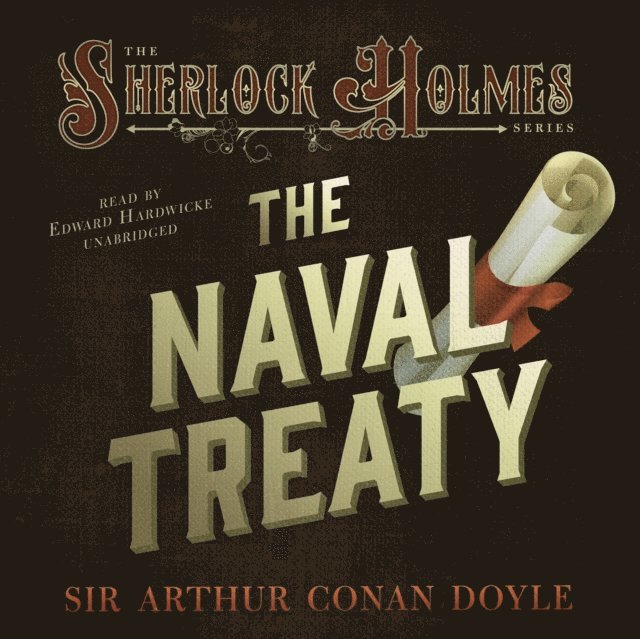 Sir Arthur Conan Doyle - Naval Treaty, Ljudbok