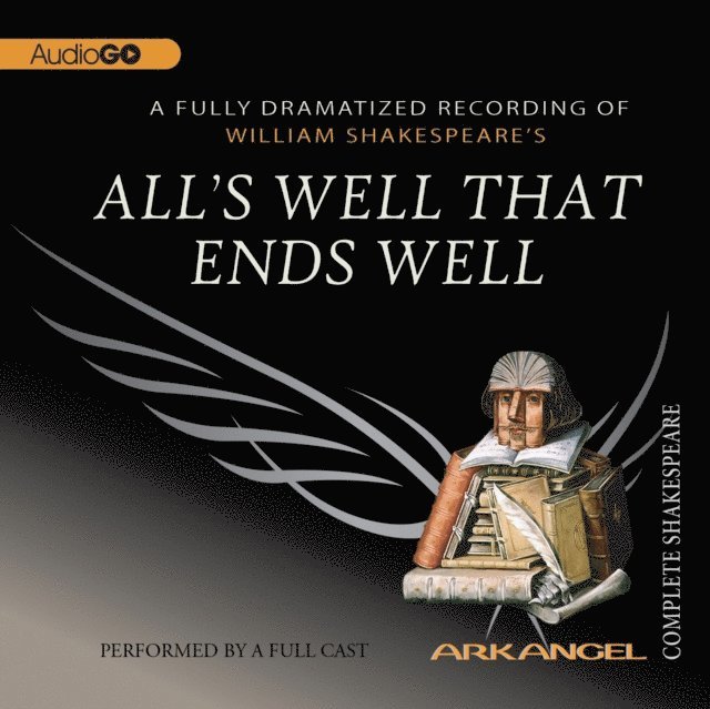 William Shakespeare - All's Well That Ends Well, Ljudbok