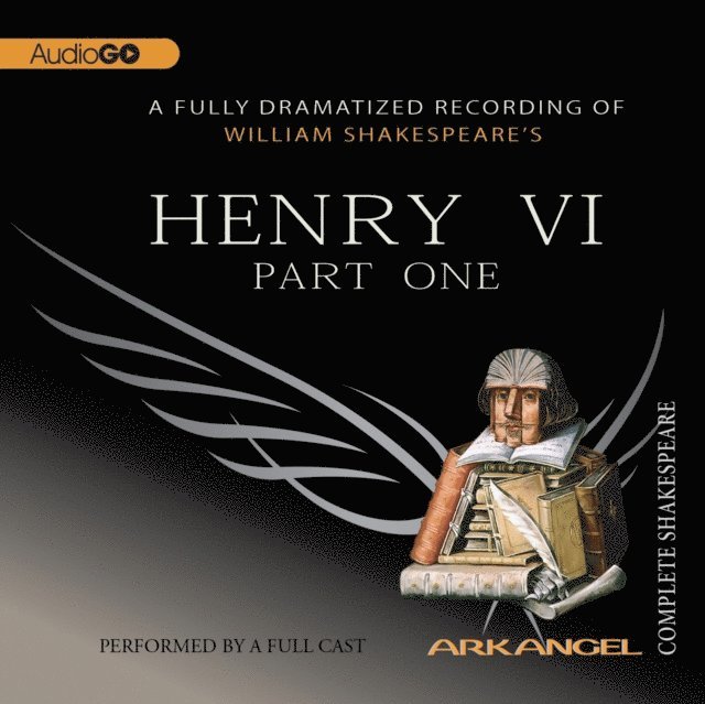William Shakespeare - Henry VI, Part 1, Ljudbok