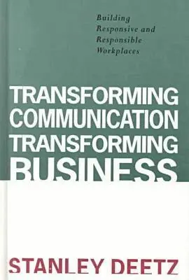 Stanley A. Deetz - Transforming Communication, Transforming Business, Inbunden. Tillgänglighet: Tillfälligt slut