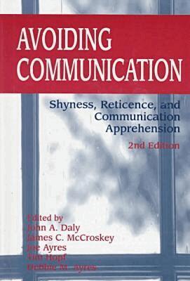 Daly - Avoiding Communication-Shyness Reticence and Communication Apprehension 2nd Ed, Inbunden. Tillgänglighet: Tillfälligt slut