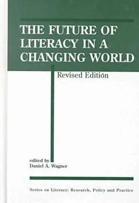Wagner - Future of Literacy in a Changing World-2Nd Ed, Inbunden. Tillgänglighet: Tillfälligt slut