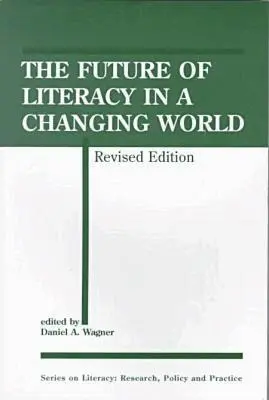 Wagner - Future of Literacy in a Changing World-2Nd Ed, Häftad. Tillgänglighet: Tillfälligt slut