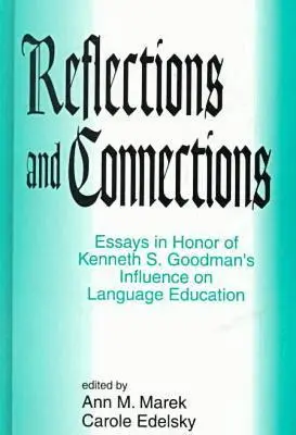 Ann M. Marek, Carole Edelsky - Reflections and Connections, Inbunden. Tillgänglighet: Tillfälligt slut