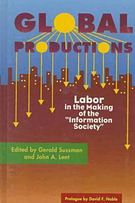 Gerald Sussman, John A. Lent - Global Productions, Inbunden. Tillgänglighet: Tillfälligt slut