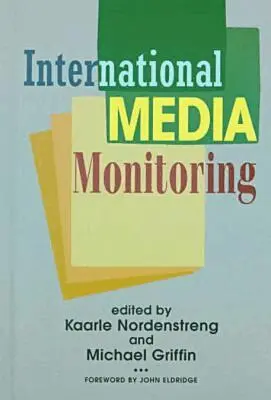 Kaarle Nordenstreng, Michael Griffin - International Media Monitoring, Inbunden. Tillgänglighet: Tillfälligt slut