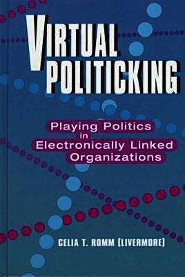 Celia T. Romm - Virtual Politicking, Inbunden. Tillgänglighet: Tillfälligt slut